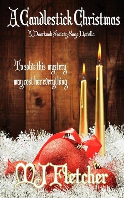 A Candlestick Christmas (The Doorknob Society Saga)