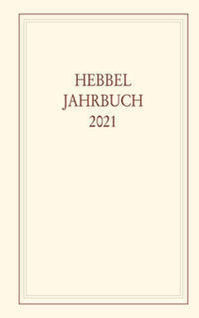 Hebbel-Jahrbuch 76/2021