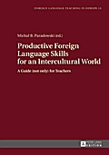 Productive Foreign Language Skills for an Intercultural World