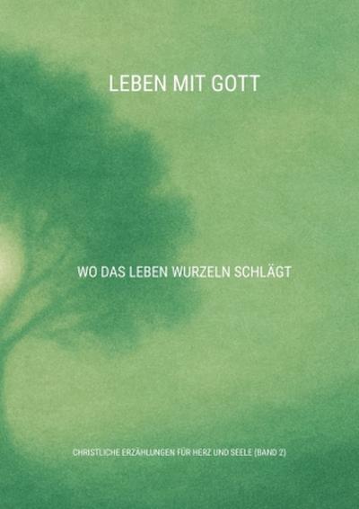 Leben mit Gott
