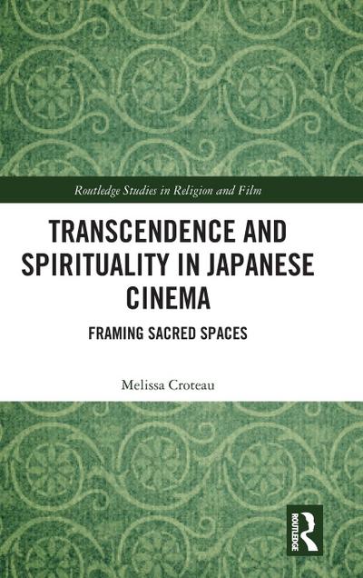 Transcendence and Spirituality in Japanese Cinema