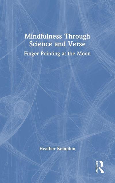 Mindfulness Through Science and Verse