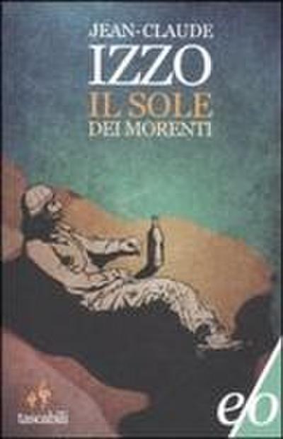 Il sole dei morenti
