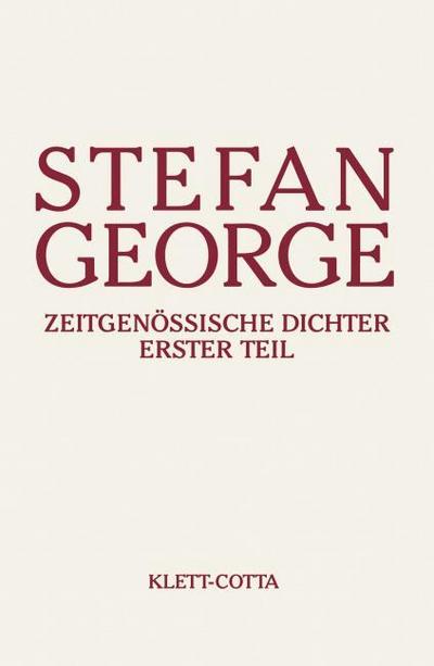 Sämtliche Werke in 18 Bänden, Band 15. Zeitgenössische Dichter (Sämtliche Werke in achtzehn Bänden, Bd.). Tl.1