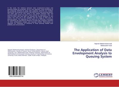 The Application of Data Envelopment Analysis to Queuing System