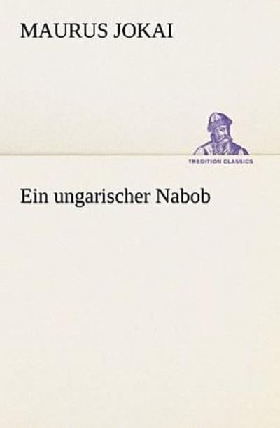 Ein ungarischer Nabob