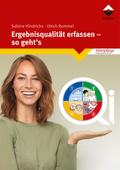 Ergebnisqualität erfassen - so geht’s
