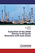 Evaluation of the SAGD Process in Oil Sands Reservoirs with Lean Zones