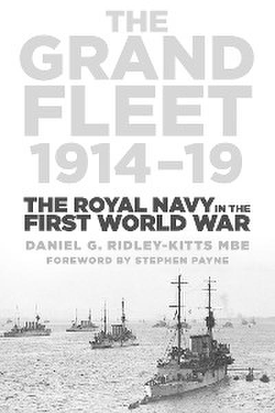 The Grand Fleet 1914-19