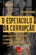 O espetáculo da corrupção