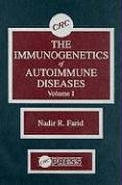 The Immunogenetics of Autoimmune Diseases, Volume I