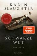 Schwarze Wut von Karin Slaughter | Ebook