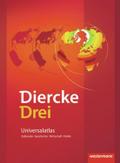 Diercke Drei. Universalatlas. Ausgabe 2009