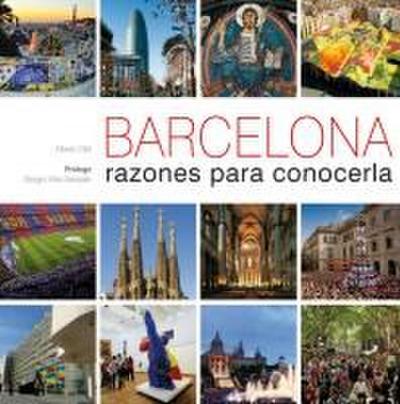 Barcelona : razones para conocerla