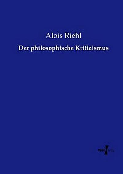 Der philosophische Kritizismus