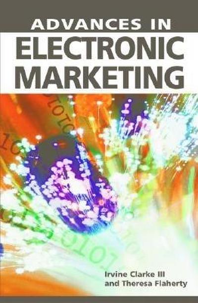 Advances in Electronic Marketing
