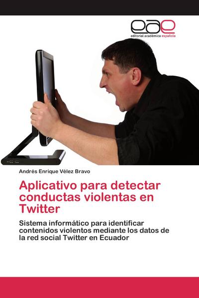 Aplicativo para detectar conductas violentas en Twitter