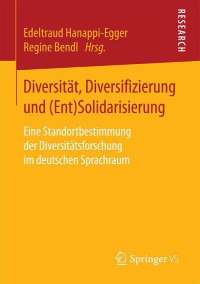 Diversität, Diversifizierung und (Ent)Solidarisierung