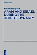 Aram and Israel during the Jehuite Dynasty