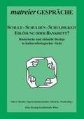 Schuld - Schulden - Schuldigkeit
