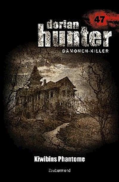 Dorian Hunter 47 – Kiwibins Phantome