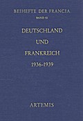 Deutschland und Frankreich 1936-1939