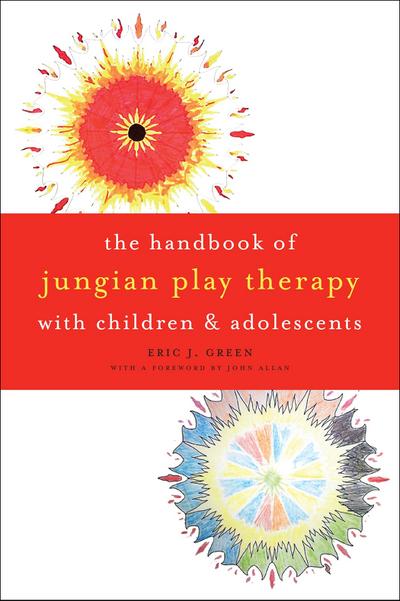 Handbook of Jungian Play Therapy with Children and Adolescents