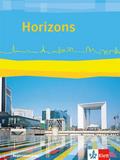 Horizons. Regionalausgabe für Bayern und Sachsen-A