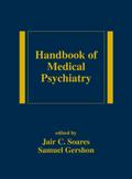 Handbook of Medical Psychiatry
