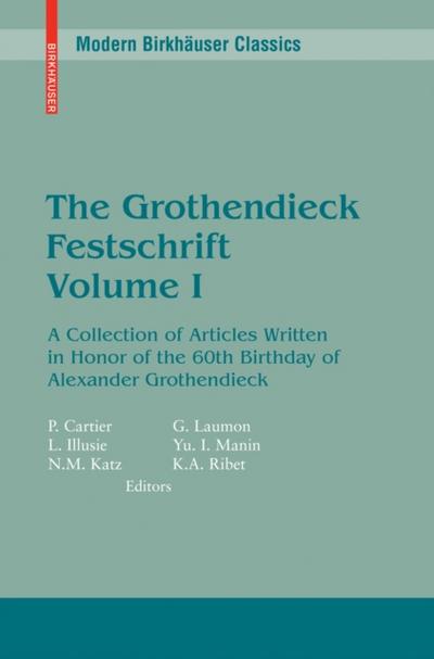 The Grothendieck Festschrift, Volume I
