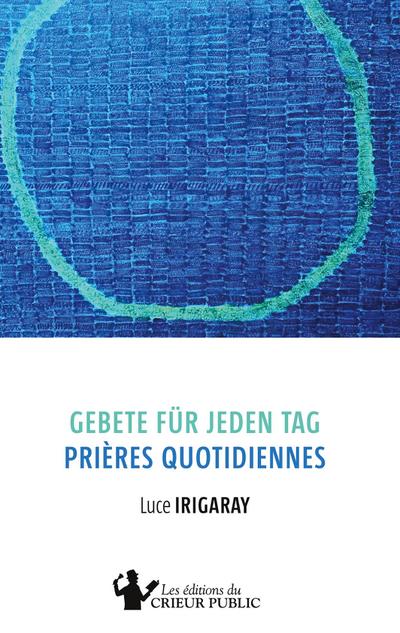 Gebete für jeden Tag - Prières quotidiennes