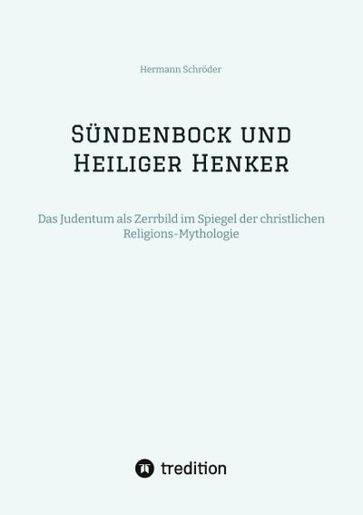 Sündenbock und Heiliger Henker