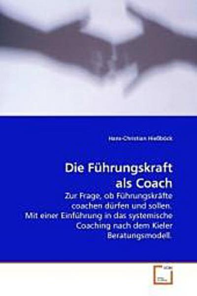 Die Führungskraft als Coach