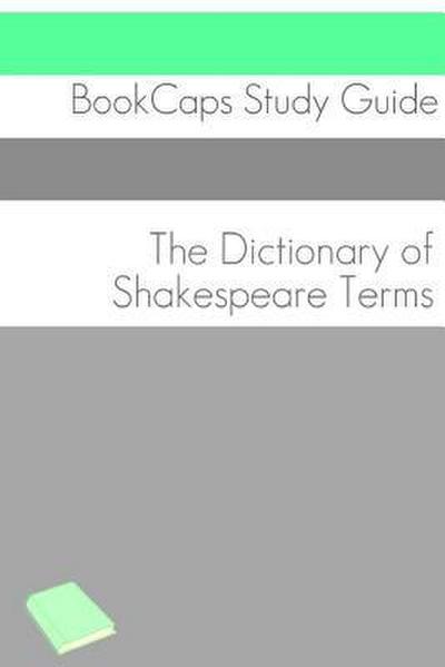 The Dictionary of Shakespeare Words