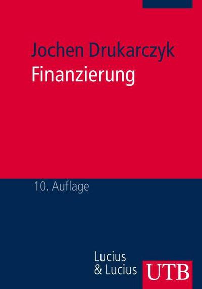 Finanzierung: Eine Einführung (Uni-Taschenbücher M)