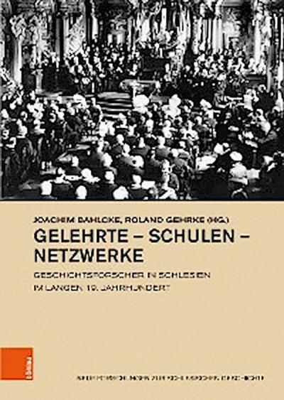 Gelehrte – Schulen – Netzwerke