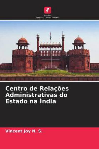 Centro de Relações Administrativas do Estado na Índia