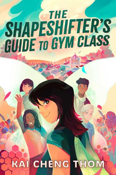 The Shapeshifter’s Guide to Gym Class