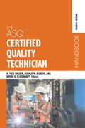 The ASQ Certified Quality Technician Handbook