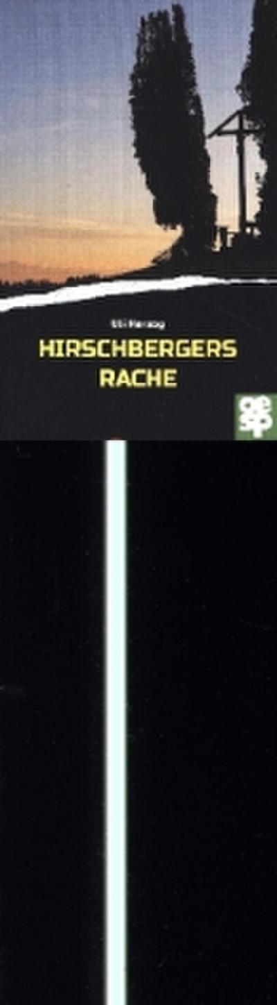 Hirschbergers Rache