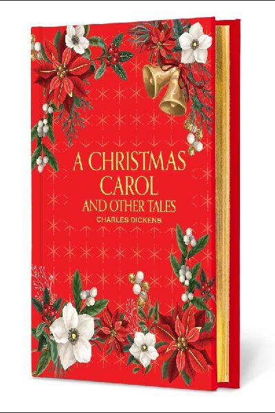 A Christmas Carol and Other Tales 