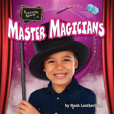 Master Magicians