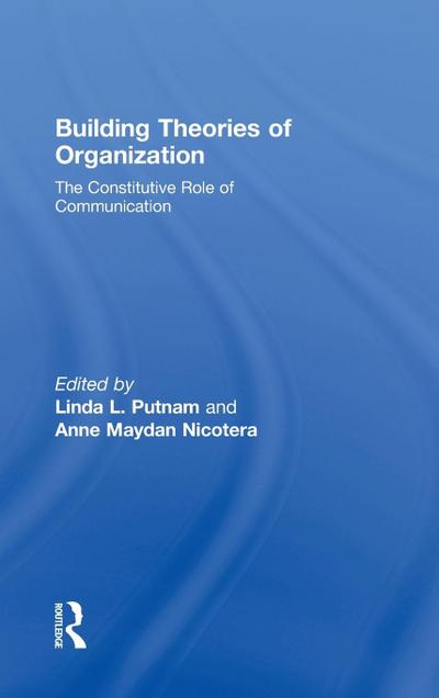 Building Theories of Organization