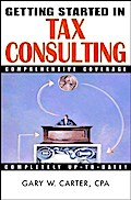 Getting Started in Tax Consulting