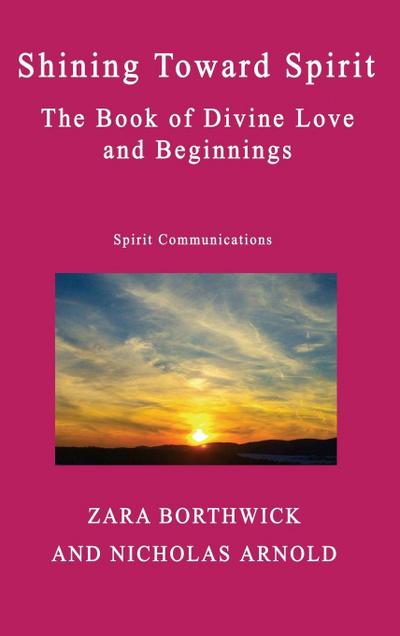 Shining Toward Spirit
