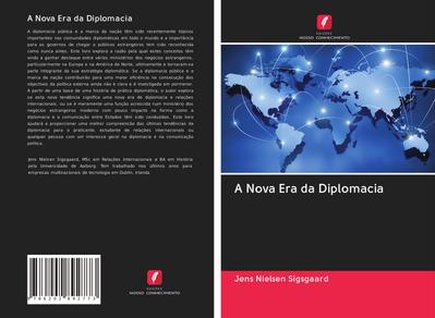 A Nova Era da Diplomacia