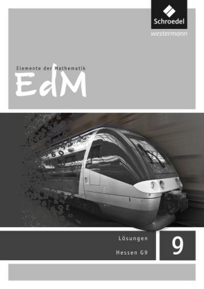 Elemente der Mathematik SI - Ausgabe 2013 für Hessen G9