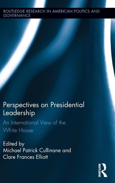 Perspectives on Presidential Leadership