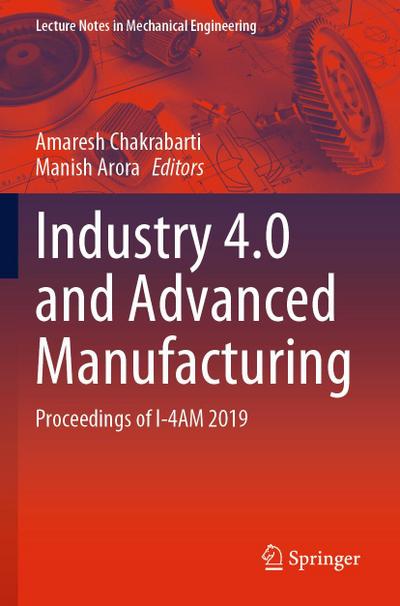Industry 4.0 and Advanced Manufacturing