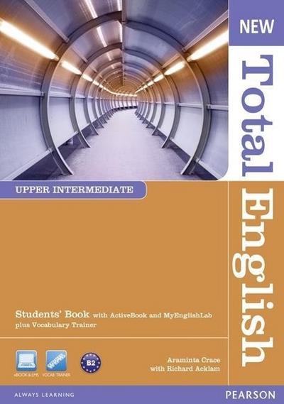 New Total English, Upper Intermediate New Total English Upper Intermediate Students’ Book with Active Book and MyLab Pack, m. 1 Beilage, m. 1 Online-Zugang; .